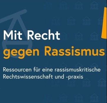 Banner "Mit Recht gegen Rassismus. Ressourcen für eine rassismuskritische Rechtswissenschaft und -praxis