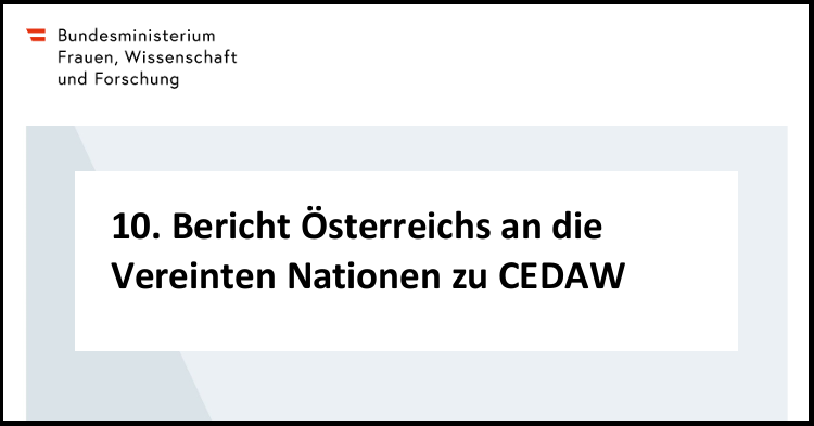 Screenshot des Titelblatts: "Bundesministerium Frauen, Wissenschaft und Forschung. 10. Bericht Österreichs an die Vereinten Nationen zu CEDAW"