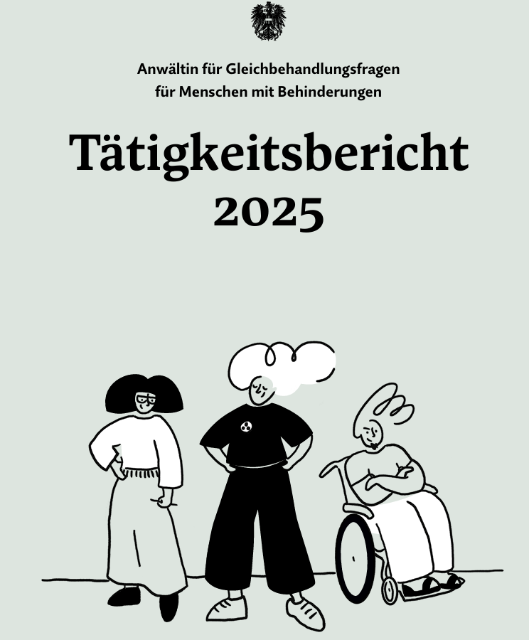 Anwältin für Gleichbehandlungsfragen für Menschen mit Behinderung. Tätigkeitsbericht 2025
